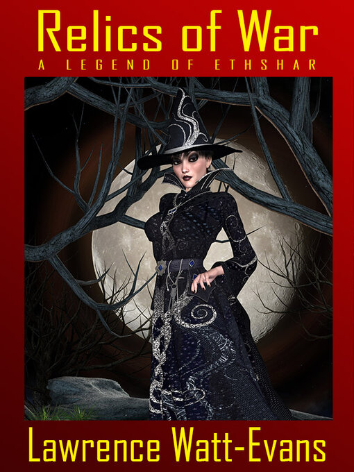 Title details for Relics of War by Lawrence Watt-Evans - Available